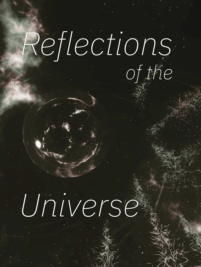 Reflections of the Universe